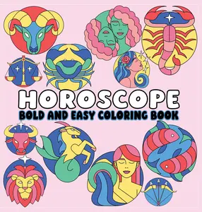 HOROSCOPE BOLD AND EASY COLORING BOOK