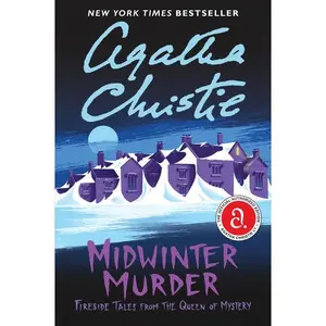 Midwinter Murder: Fireside Tales from the Queen of Mystery by Agatha Christie [Paperback Book]