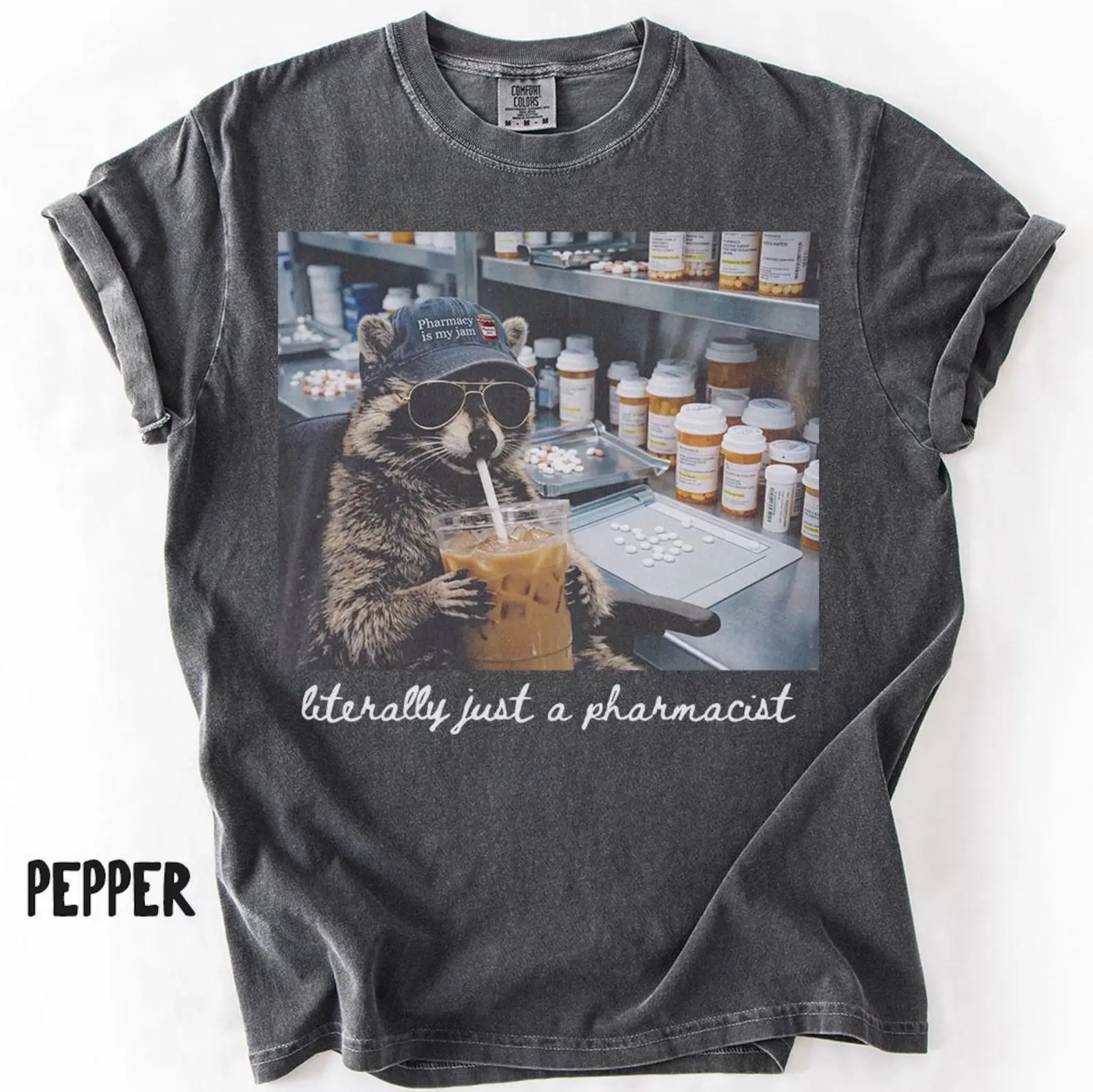 Funny Raccoon Pharmacist Shirt, Pharmacy Tech Graduation Gift, Pharmacy Student Tee, Comfort Colors Shirt, Appreciation Gift