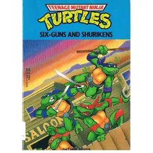 USED-Teenage Mutant Ninja Turtles : Sixguns and Shuriken by Dave Morris (Paperback)