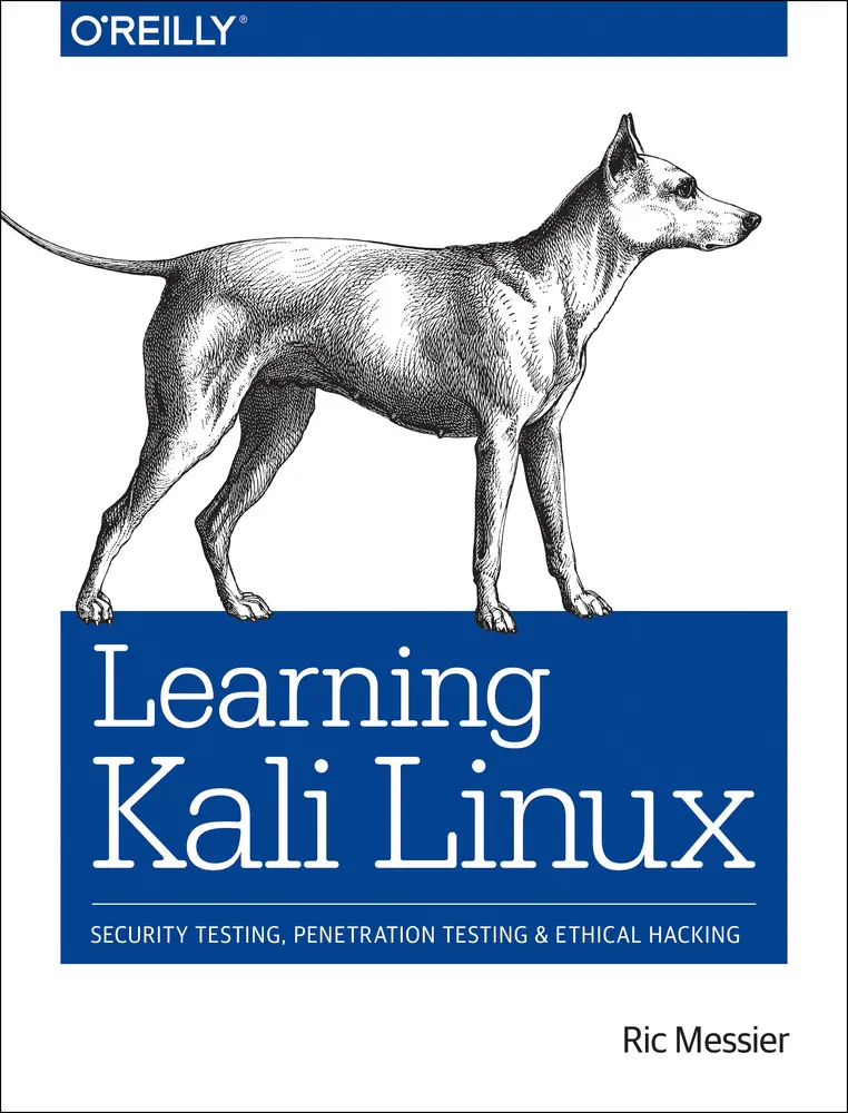USED Book - Learning Kali Linux: Security Testing, Penetration Testing, and Ethical Hacking by Messier, Ric (Paperback) - english