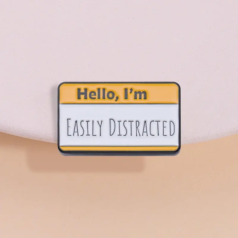 Hello, I'm EASILY DISTRACTED Letter Design Brooch, Cute Badge for Neurodivergent Adults, Funny Text Design Enamel Pin, Flower Brooch, Durable Metal Pins, Lapel Brooch, Alloy Brooch Pin