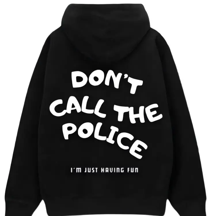 Autumn and winter Dont Call The Police Hoodie Motorcycle Hoodie - Casual Hoodie for Men and Women - Soft Cotton Comfortable Everyday Wear sweatshirt summerwins