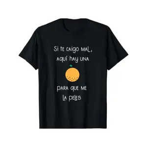 100 Percent Cotton Funny T Shirt for Latinos and Hispanics in Spanish Camiseta