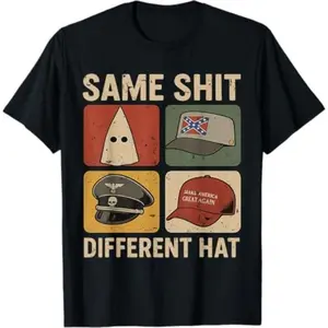 Same Sh_t Different Hat Funny T-Shirt