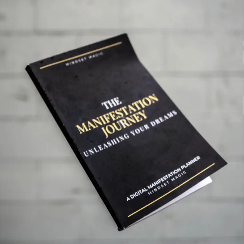 The Manifestation Journey: A Planner to Turn Your Dreams into Reality