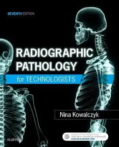 USED-Radiographic Pathology for Technologists by Kowalczyk, Nina (Paperback)
