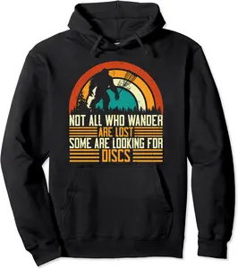 Not All Who Wander Are Lost Disc Golf Bigfoot Sasquatch Pullover Hoodie - Lydiagarcia Shop 45B0CXNK5MFG