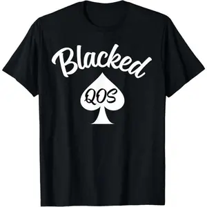 Blacked Qos - Sexy Queen Of Spades Gifts T-Shirt