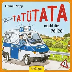 USED-Tatütata macht die Polizei by Daniel Napp (Unknown)