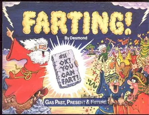USED-Farting: Gas Past, Present & Future by Desmond Mullan (Paperback)