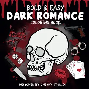 Dark Romance Coloring Books - Gothic, Paranormal, Mafia Themes, Bold Outlines, Easy Designs for Bookish Girls, Mystery, Passion, Spicy Vibes, Paperback by Cherry Studios (Readers Just Wanna Color)
