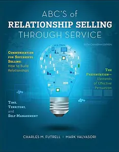USED-ABCs of Relationship Selling Through Service by Charles Futrell (Paperback)