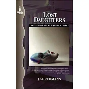 USED-Lost Daughters: A Micky Knight Mystery (Micky Knight Mystery Series) by J.M. Redmann (Paperback)