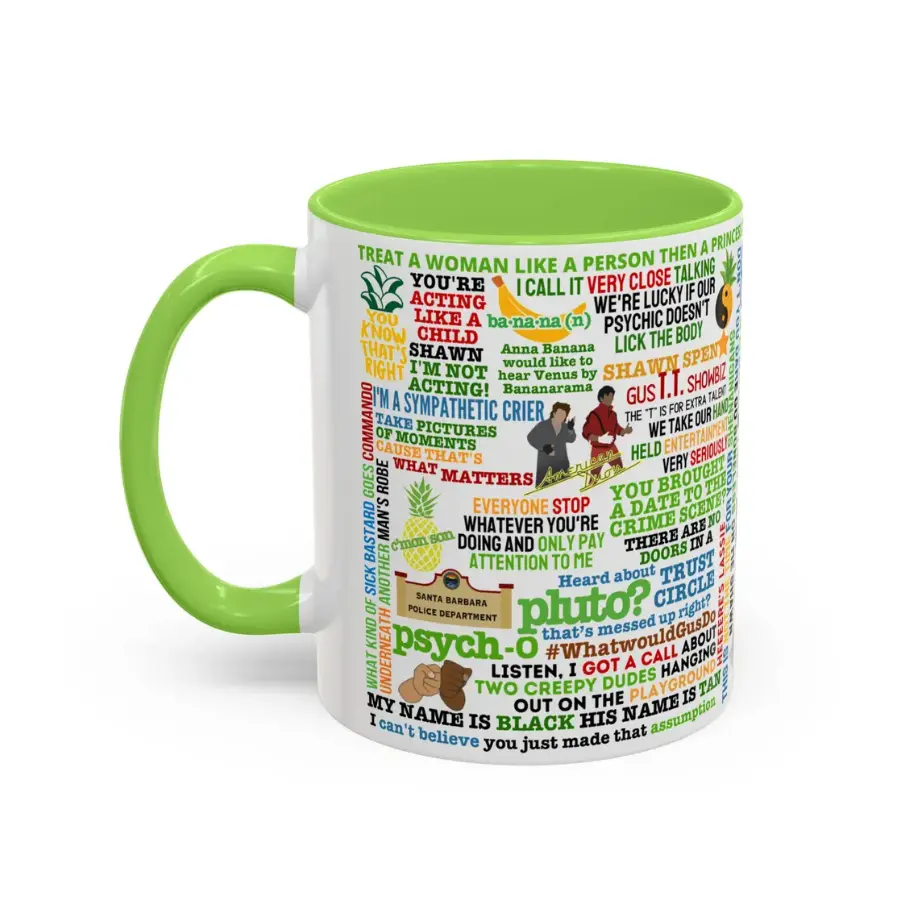 New Version Psyyych TV Show Quote Mug Ceramic 11 oz or 15 oz Coffee Mug