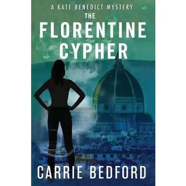 USED-The Florentine Cypher: A Kate Benedict Mystery by Bedford, Carrie (Paperback)