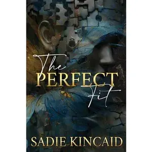 The Perfect Fit -- Sadie Kincaid - Paperback