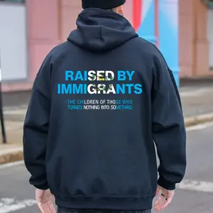 Raised By Immigrants Hoodie – Culture Graphic Pullover, Inspirational Quote Hoodie, Unisex Streetwear Top, Empowerment Style