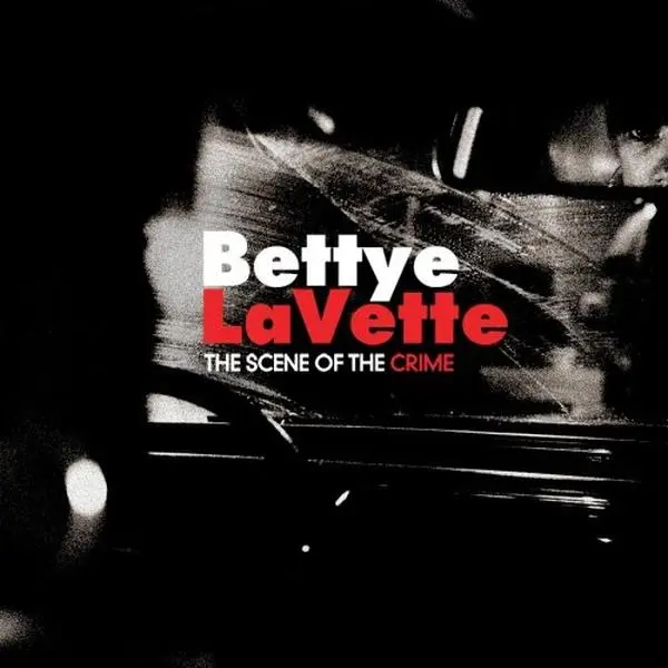 Bettye LaVette - The Scene Of The Crime   [COMPACT DISC - CD]