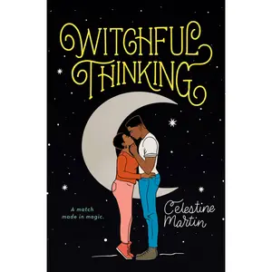 Witchful Thinking by Celestine Martin [Paperback Book]