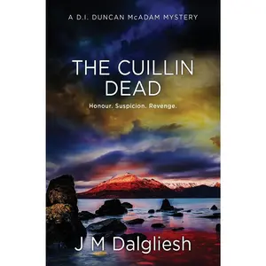 USED-The Cuillin Dead: A D.I. Duncan McAdam Mystery by Dalgliesh, J. M. (Paperback)