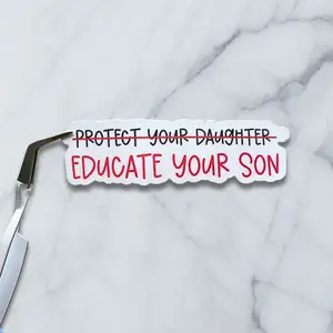 Educate Your Son Sticker