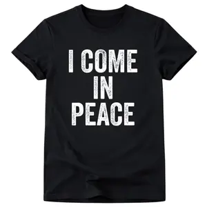 I Come in Peace I'm Peace Funny Matching Couple Lovers T-Shirt