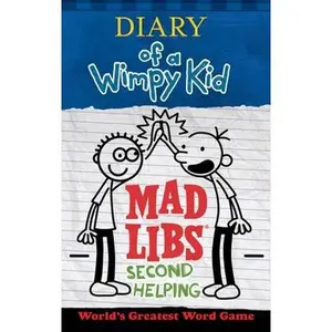 Diary of a Wimpy Kid Mad Libs: Second Helping: World's Greatest Word Game -- Patrick Kinney - Paperback