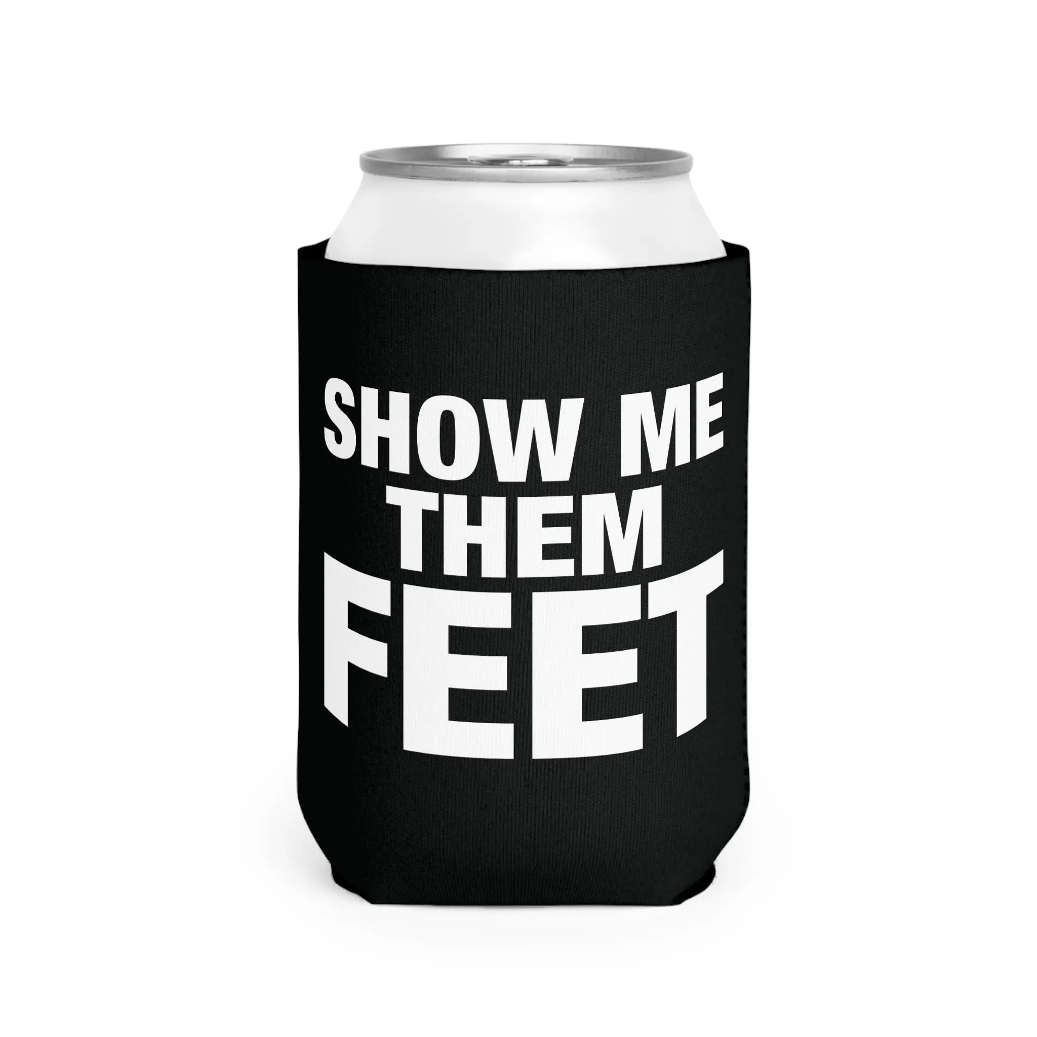 Show Me Them Feet sleeve beer can holder sleeve Fetish Gag  Can Coolie Drinkware Beverage Mug Tumbler Cup Bottles Portable funny  mens gifts party