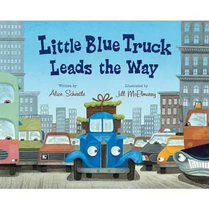 Little Blue Truck Leads the Way -- Alice Schertle, Hardcover