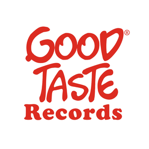 GOOD TASTE Records