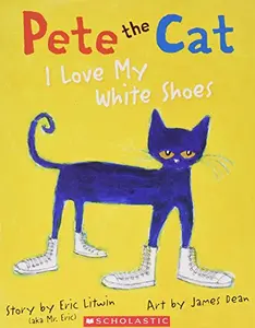 USED-Pete the Cat I Love My White Shoes by Eric Litwin James Dean (Illustrator) (Paperback)