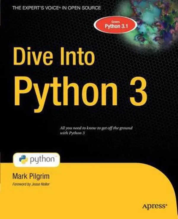 Used Paperback Book - Dive Into Python 3 by Mark Pilgrim (English) - Comprehensive Hands-On Guide with Code Samples, Complete Code Samples for Jumping Into Languages Fast