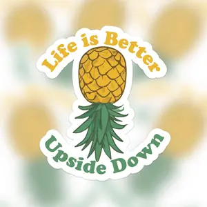 Life is Better Upside Down IYKYK Upside Down Pineapple Vinyl Sticker for Cars, Laptops, and Water Bottles