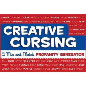 USED-Creative Cursing: A Mix 'n' Match Profanity Generator by Royal, Sarah (Spiral-bound)