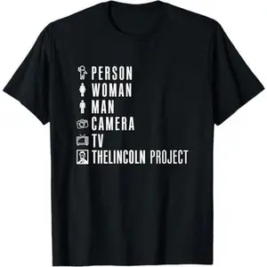 Person Woman Man Camera TV The Lincoln Project T-Shirt