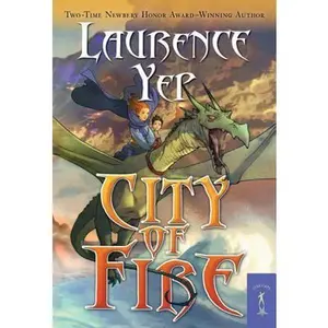 USED-CITY OF FIRE (City Trilogy) by Laurence Yep (Paperback)