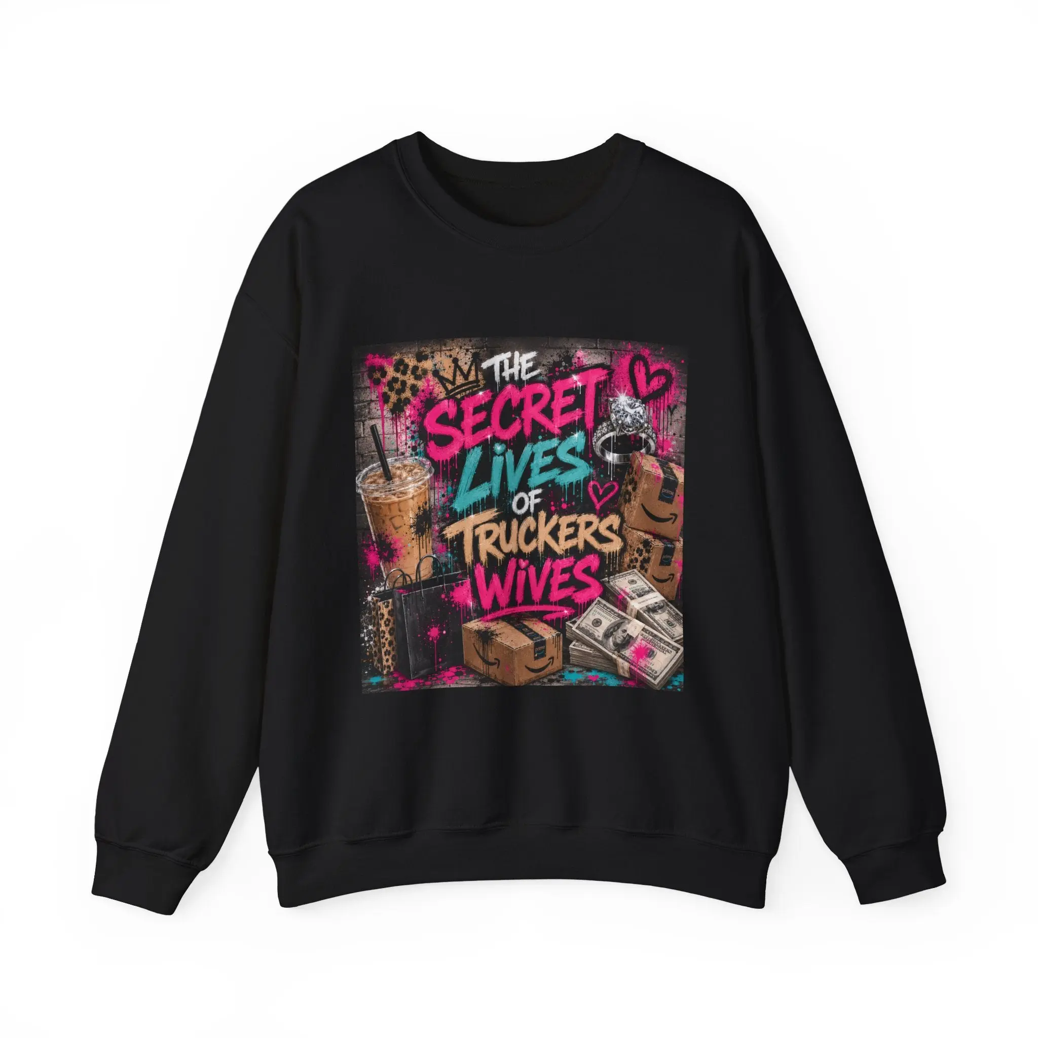 Crewneck Sweatshirt — “The Secret Lives of Truckers' Wives” Pullover (Spray Paint)
