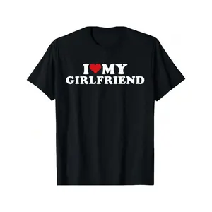I Heart My Hot Girlfriend GF T-Shirt, 'I Love My Hot Girlfriend