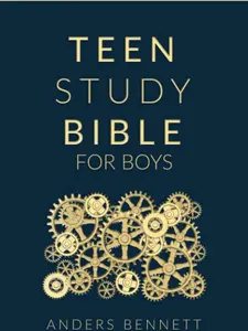 Teen Study Bible for Boys: 52-Week Teen Bible Guide for Boys (Bible Study for Teen Boys) Paperback