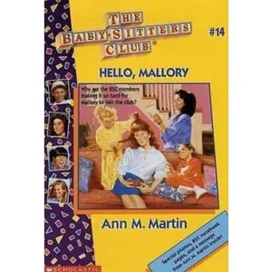 USED-The Baby Sitters Club #14: Hello, Mallory by Ann M. Martin (Paperback)