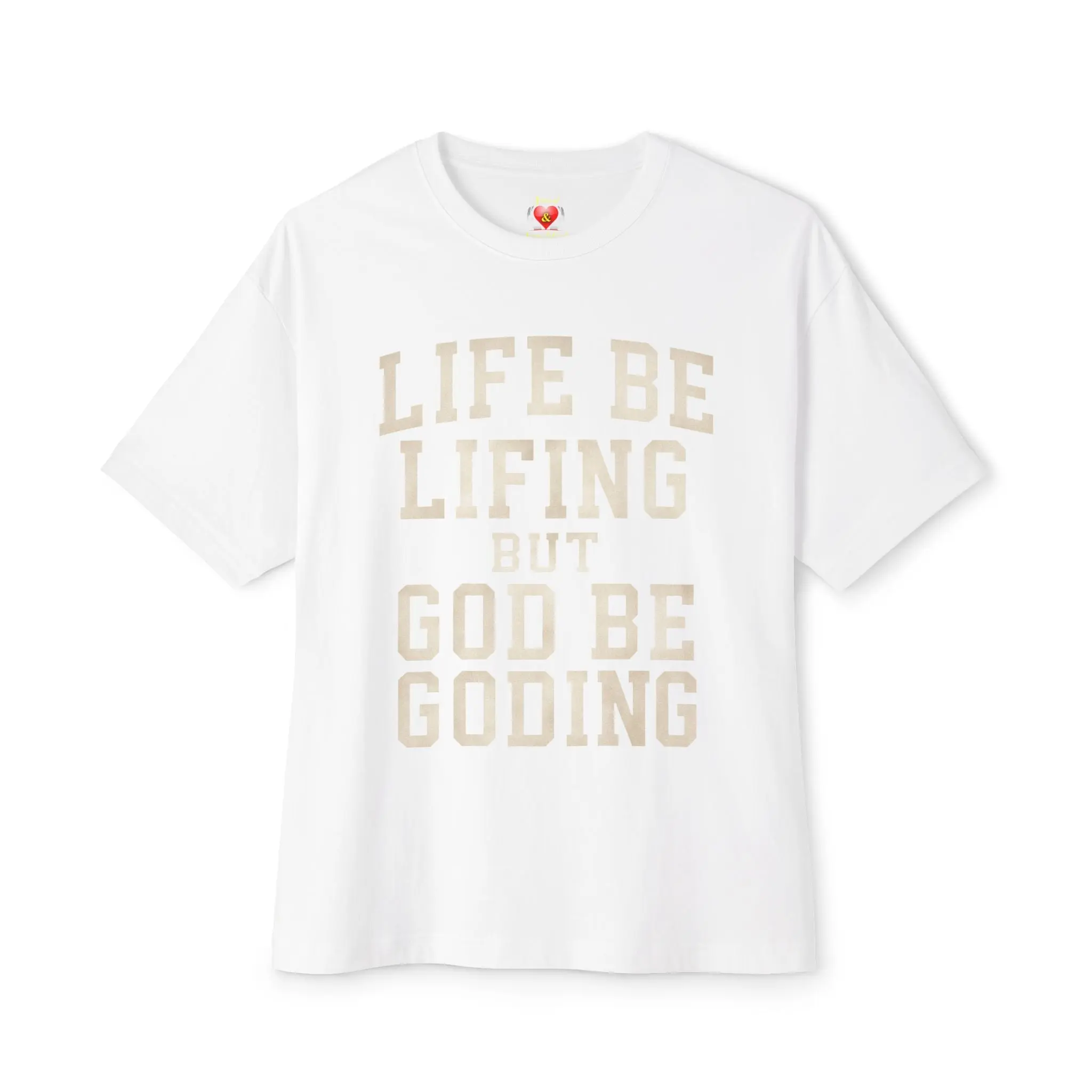 God Be Goding T-Shirt