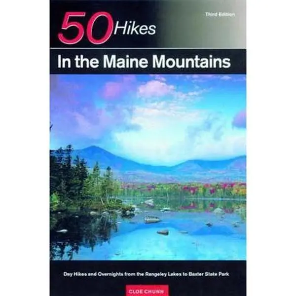 USED Book - Explorer's Guide 50 Hikes in the Maine Mountains: Day Hikes and Overnights from the Rangeley Lakes to Baxter State Park by Chunn, Cloe (Paperback) - english