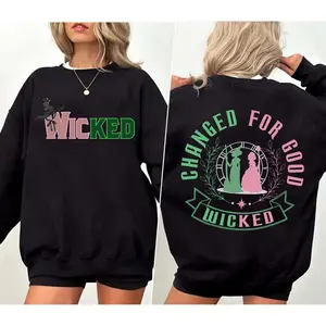 Wicked Change For Good Glitter Two side Sweatshirt, Witches Of OZ Funny, Elphaba and Glinda Hoodie,Wicked Movie Fan Xmas Gift