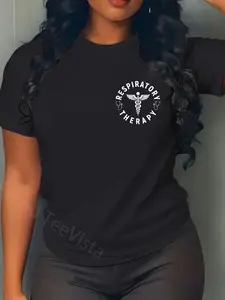 100% Cotton RT Respiratory Therapy Therapist Funny RT Care T-Shirt