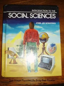 USED-Introduction to the Social Sciences (Student Text) by John Jay Bonstingl (Hardcover)