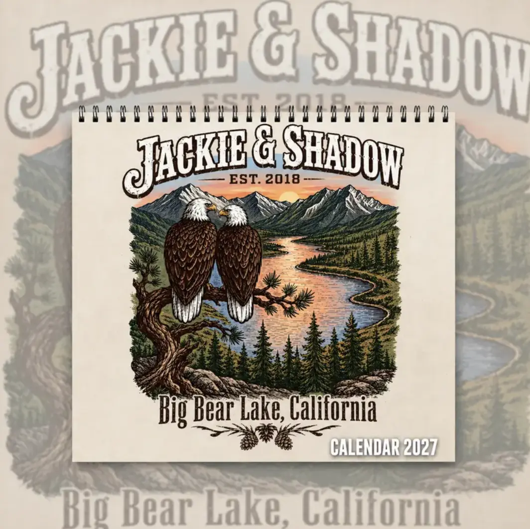 Jackie And Shadow Eagles Calendar 2027 ,Big Bear Lake California,RIP Jackie Calendar 2027