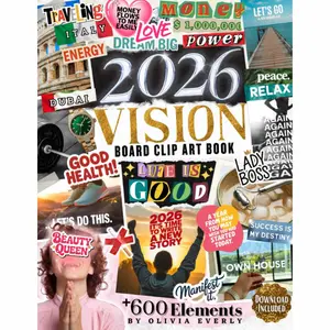 2026 Vision Board Clip Art Book: 600+ Extensive Collection of Powerful Pictures, Quotes, Words, and Affirmations to Create Dream Boards for Women & Men (2026 vision board supplies)