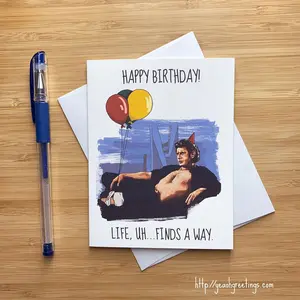 Funny 'Life Finds a Way!" Birthday card, Jeff Goldblum quotes, Birthday Card Boyfriend, Funny Happy Birthday Card, Handmade Birthday Card