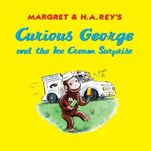 USED-Curious George and the Ice Cream Surprise by Rey, H. A. (Paperback)